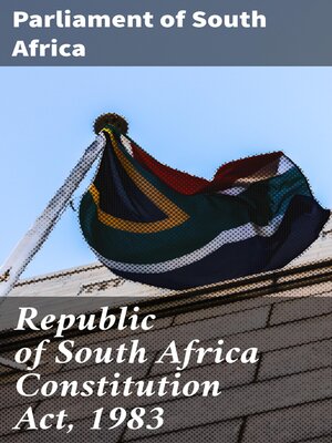 cover image of Republic of South Africa Constitution Act, 1983